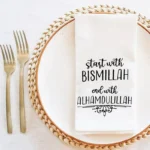 Bismillah Alhamdulillah Napkins: Elegant Islamic Kitchen Decor