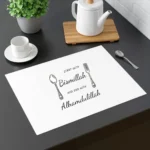 Bismillah to Alhamdulillah Placemat Set: Elegant Islamic Table Decor